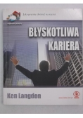 Błyskotliwa kariera