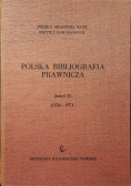 Polska Bibliografia Prawnicza Zeszyt XI 1970 1971
