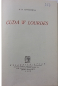 Cuda w Lourdes, 1930 r.