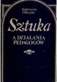 Sztuka a działanie pedagogów
