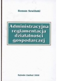 Administracyjna reglamentacja działalności gospodarczej