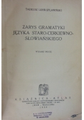 Zarys gramatyki języka staro-cerkiewno-słowiańskiego