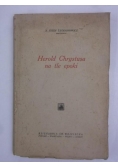 Herold Chrystusa na tle epoki, 1937 r.