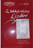 Z kolekcji rodziny Lizaków