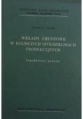 Wkłady gruntowe w rolniczych spółdzielniach produkcyjnych