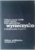 Wyrzeczysko o świętowaniu w Polsce
