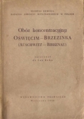 Obóz koncentracyjny Oświęcim-Brzezinka (Auschwitz-Birkenau)