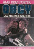 Foster Alan Dean - Obcy decydujące starcie