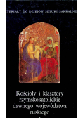 Kościoły i klasztory rzymskokatolickie dawnego województwa ruskiego 3