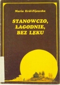 Stanowczo, łagodnie, bez lęku