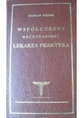 Współczesny receptariusz lekarza praktyka
