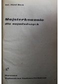 Majsterkowanie dla najmłodszych