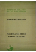 Psychologia religii, wybrane zagadnienia