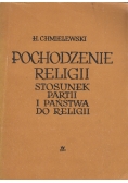 Pochodzenie religii Stosunek partii i państwa