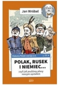 Historia Polski 2 0 Polak Rusek i Niemiec Tom 1