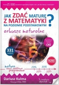 Jak zdać maturę z matematyki Arkusze maturalne