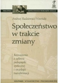 Społeczeństwo w trakcie zmiany