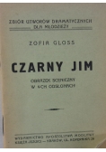 Czarny jim, 1948 r.