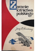 Zaranie lotnictwa polskiego