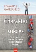 Charakter i sukces. Jak osiągnąć trwałe szczęście