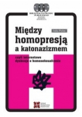 Pielas Julia - Między homopresją a katonazizmem