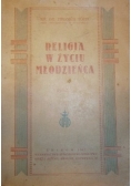 Religia w życiu młodzieńca 1947 r