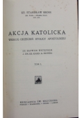 Akcja katolicka według orzeczeń Stolicy Apostolskiej, Tom I, 1929 r.
