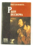 Święty Jan od Krzyża - Pieśń duchowa