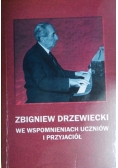 Zbigniew Drzewiecki we wspomnieniach uczniów i przyjaciół
