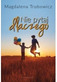 Nie pytaj dlaczego