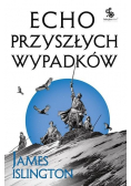 Trylogia Licaniusa Tom II Echo przyszłych wypadków