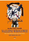 Najlepsi wrogowie cz.III Lata 1984-2013