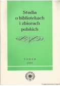 Studia o bibliotekach i zbiorach polskich Tom III