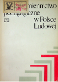 Czasopiśmiennictwo pedagogiczne w Polsce Ludowej
