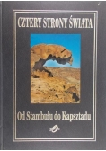 Cztery strony świata. Od Stambułu do Kapsztadu