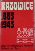 Katowice 1865-1945