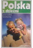 Polska z dziećmi. Przewodnik  turystyczny