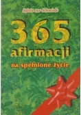 365 afirmacji na spełnione życie