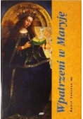 Wpatrzeni w Maryję