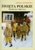 Święta polskie. Tradycja i obyczaj