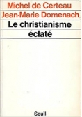 Le christianisme eclate