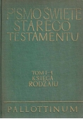 Pismo Święte Starego Testamentu Tom I-1 Księga Rodzaju