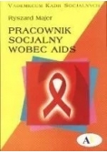 Pracownik socjalny wobec AIDS