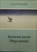 Ruchome piaski Długa pamięć