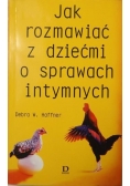 Jak rozmawiać z dziećmi o sprawach intymnych