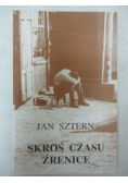 Skroś czasu źrenice