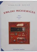 Zwłoki Mickiewicza z autografem