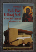 Dzieje Parafii Matki Bożej Królowej Polski
