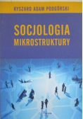 Socjologia mikrostruktury