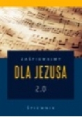 Zaśpiewajmy dla Jezusa 2.0 – śpiewnik religijny